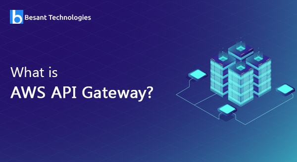 What is AWS API Gateway