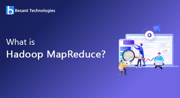 What is Hadoop MapReduce