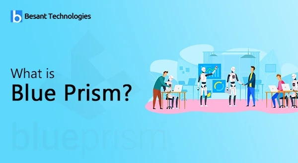 What is Blue Prism?